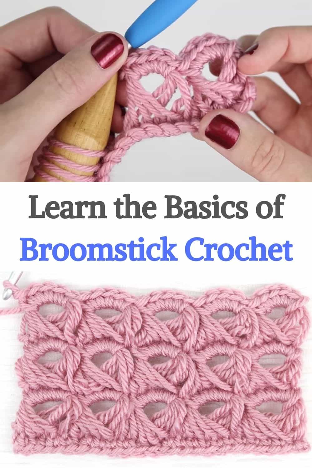 Basics of Broomstick Crochet