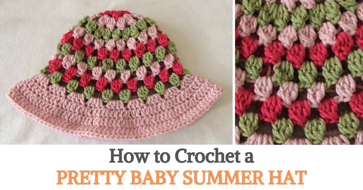 How to Crochet a Pretty Baby Summer Hat