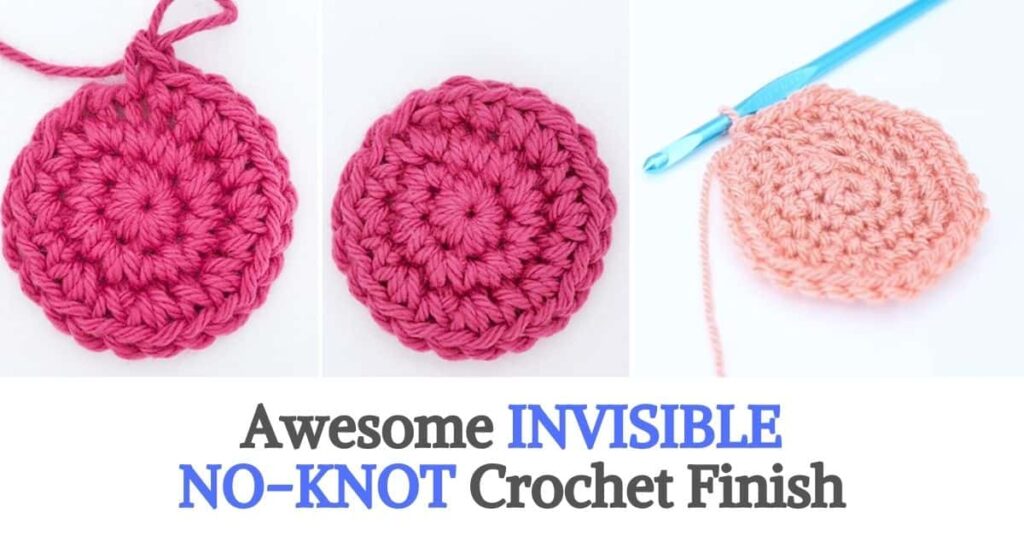 Awesome Invisible NoKnot Crochet Finish