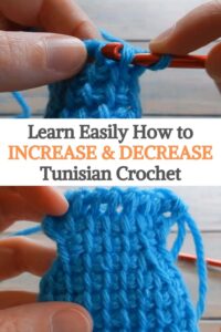 Learn Easily How to Increase & Decrease Tunisian Crochet