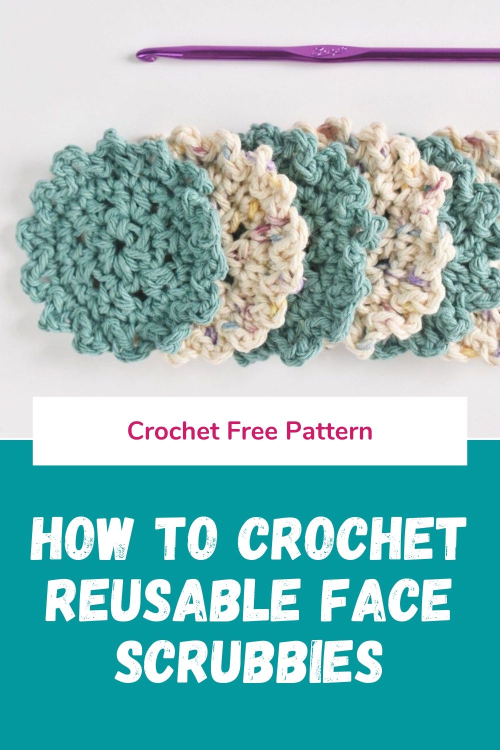 How to Crochet Reusable Face Scrubbies