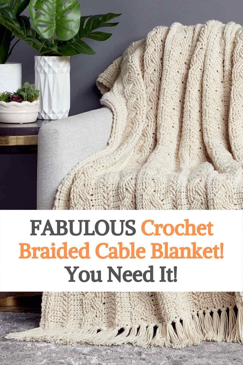 Crochet Braided Cable Blanket