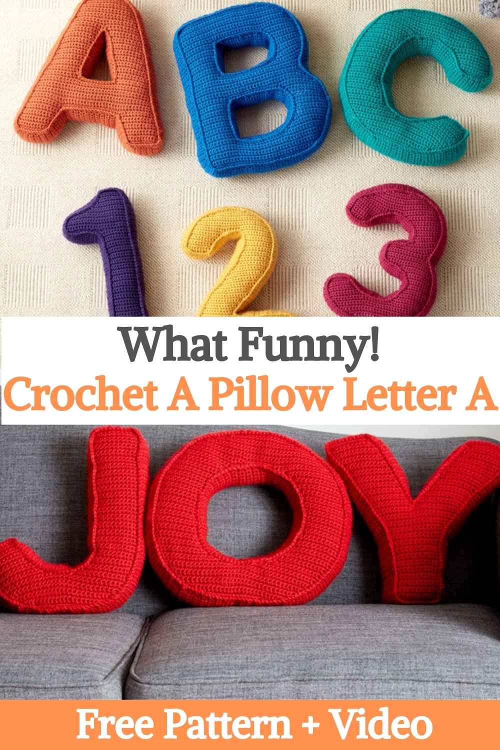 What Funny! Crochet A Pillow Letter A
