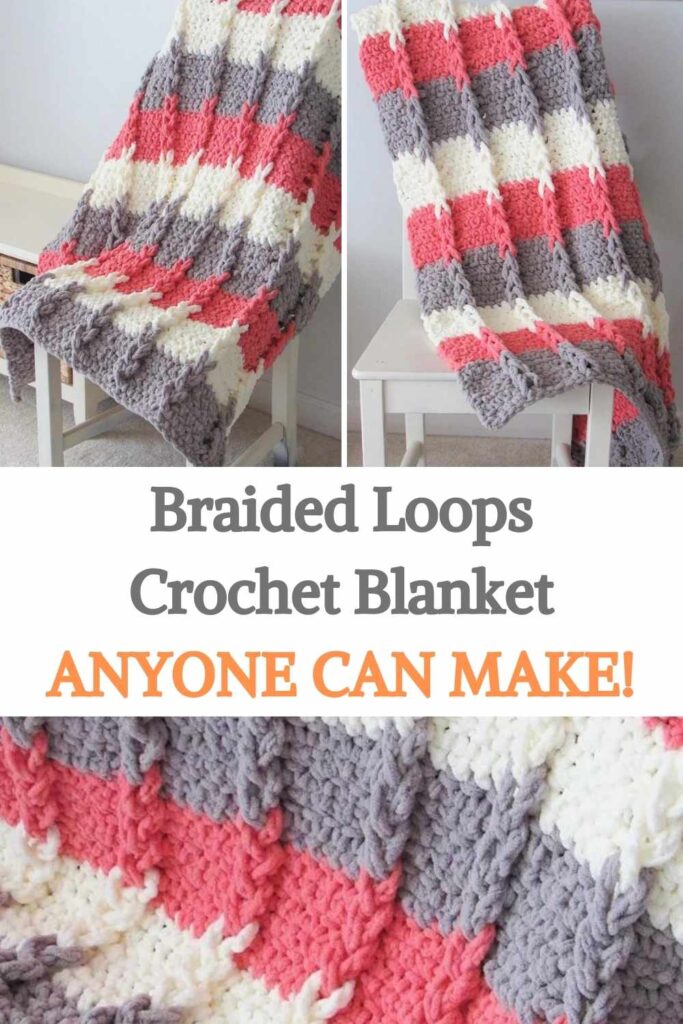 Braided Loops Crochet Blanket Anyone Can Make!
