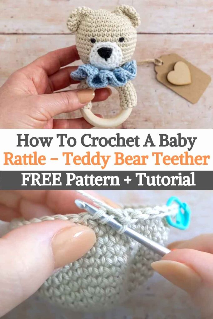 How To Crochet A Baby Rattle Teddy Bear Teether