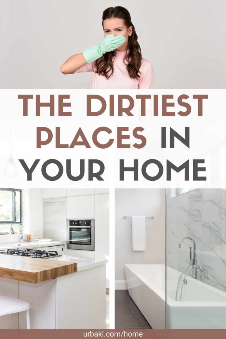 The Dirtiest Places in Your Home