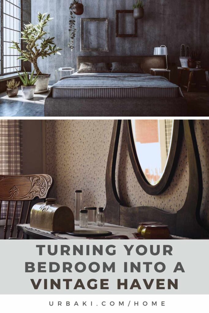 Turning Your Bedroom into a Vintage Haven