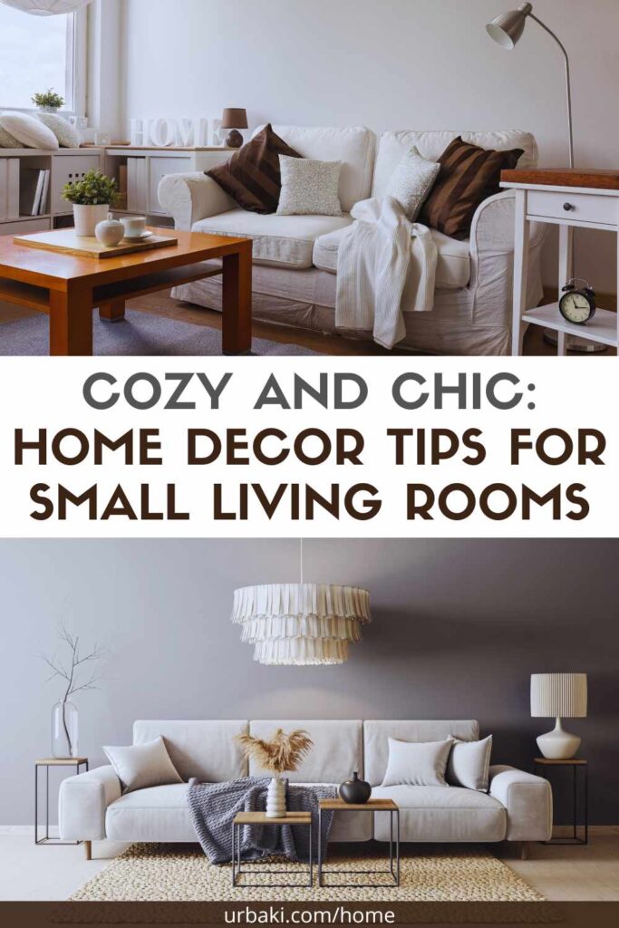 Cozy And Chic Home Decor Tips For Small Living Rooms Photo Inspiration