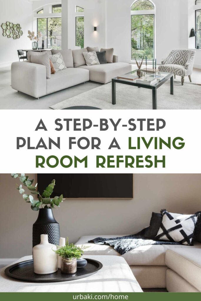 A Step-by-Step Plan for a Living Room Refresh