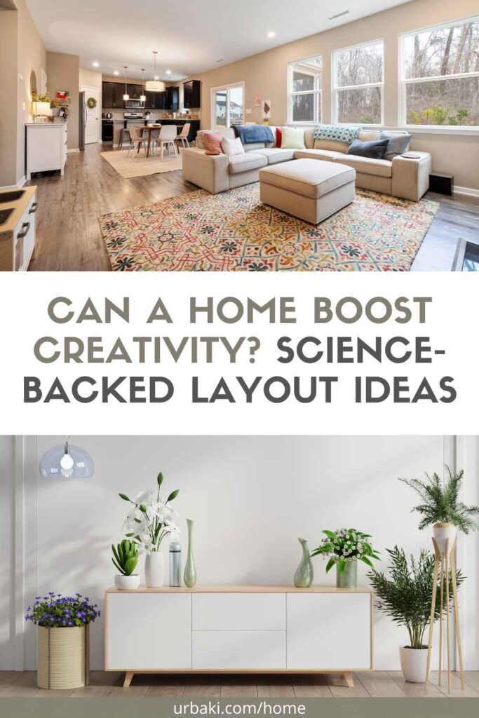 Can a Home Boost Creativity? Science-Backed Layout Ideas