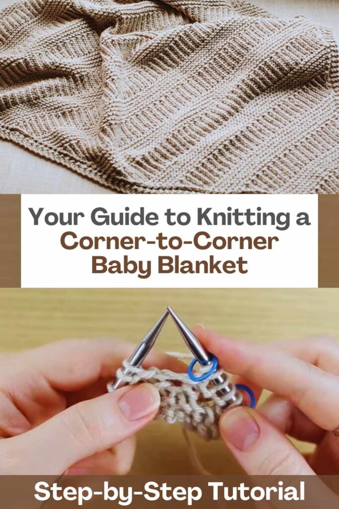 Your Guide to Knitting a CornertoCorner Baby Blanket
