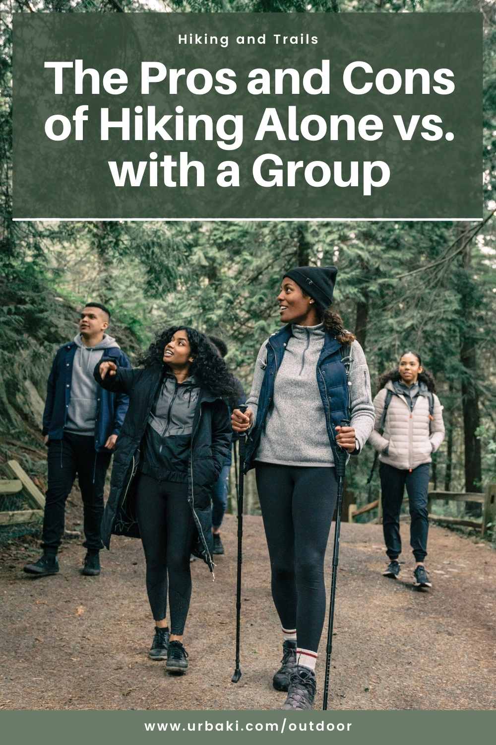 The Pros and Cons of Hiking Alone vs. with a Group
