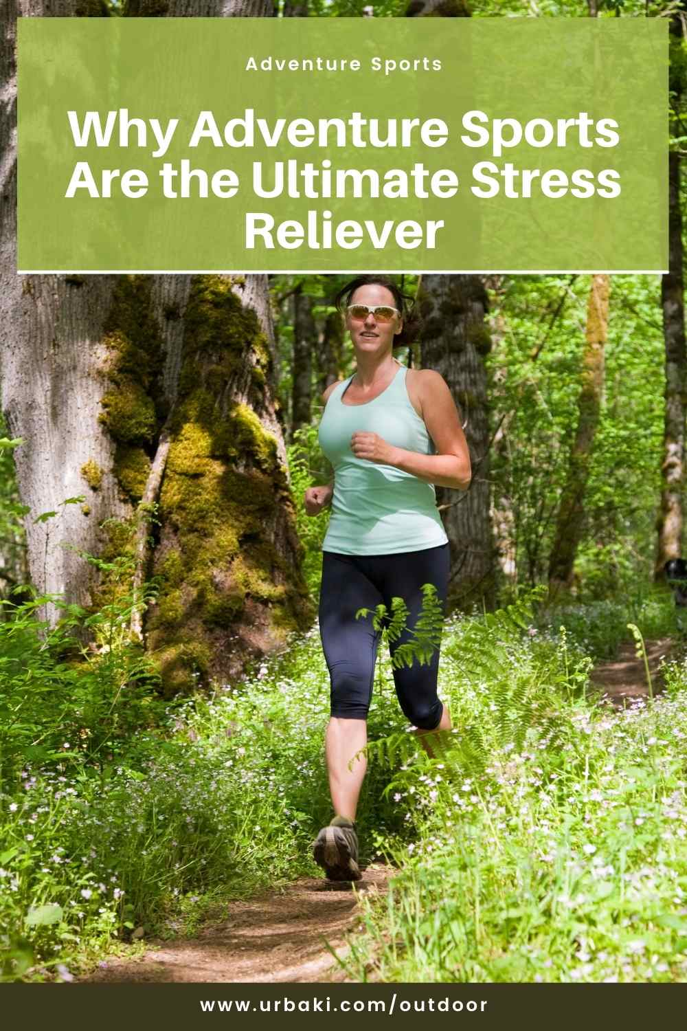 Why Adventure Sports Are the Ultimate Stress Reliever Urbaki Outdoor