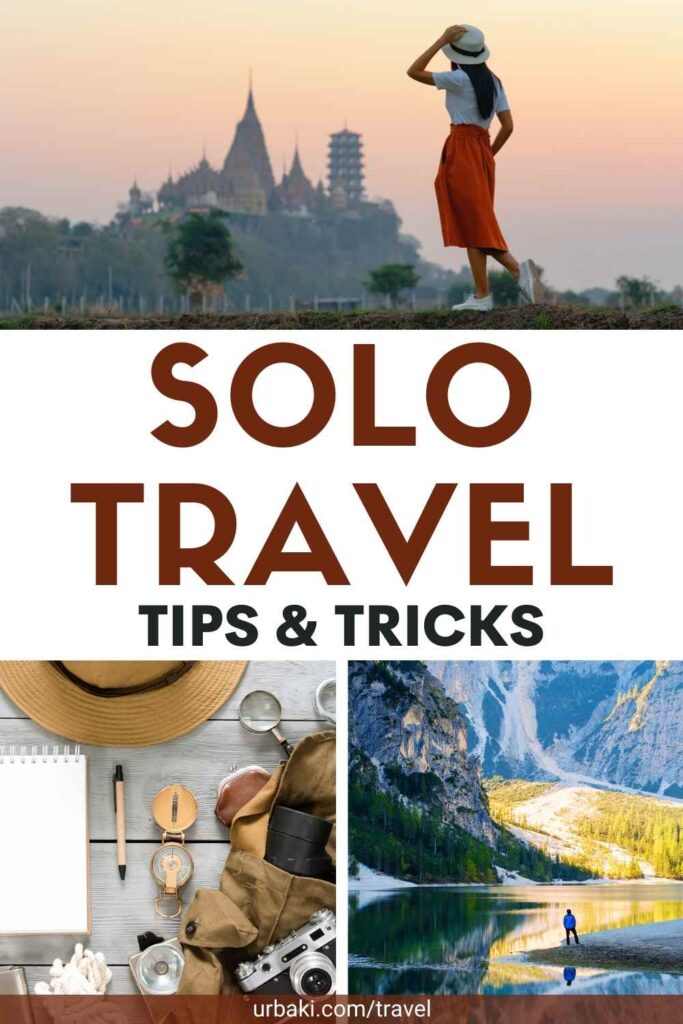 Solo Travel Tips & Tricks