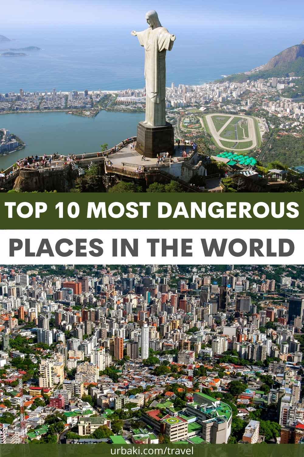 Top 10 Most Dangerous Places In The World ForHairstyles Your Style 