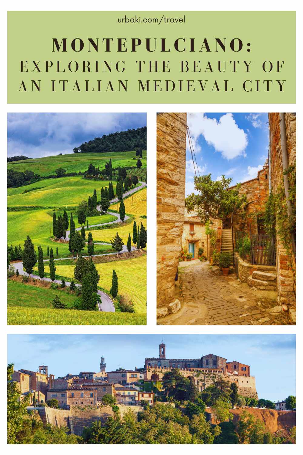 Montepulciano: Exploring the Beauty of an Italian Medieval City