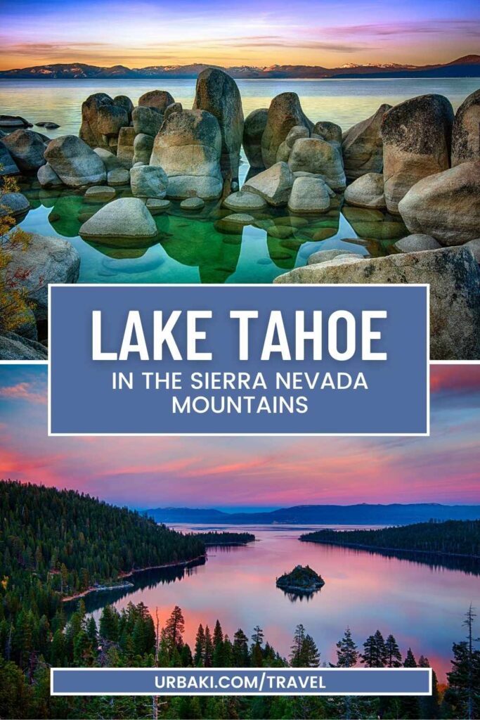 Lake Tahoe in the Sierra Nevada Mountains