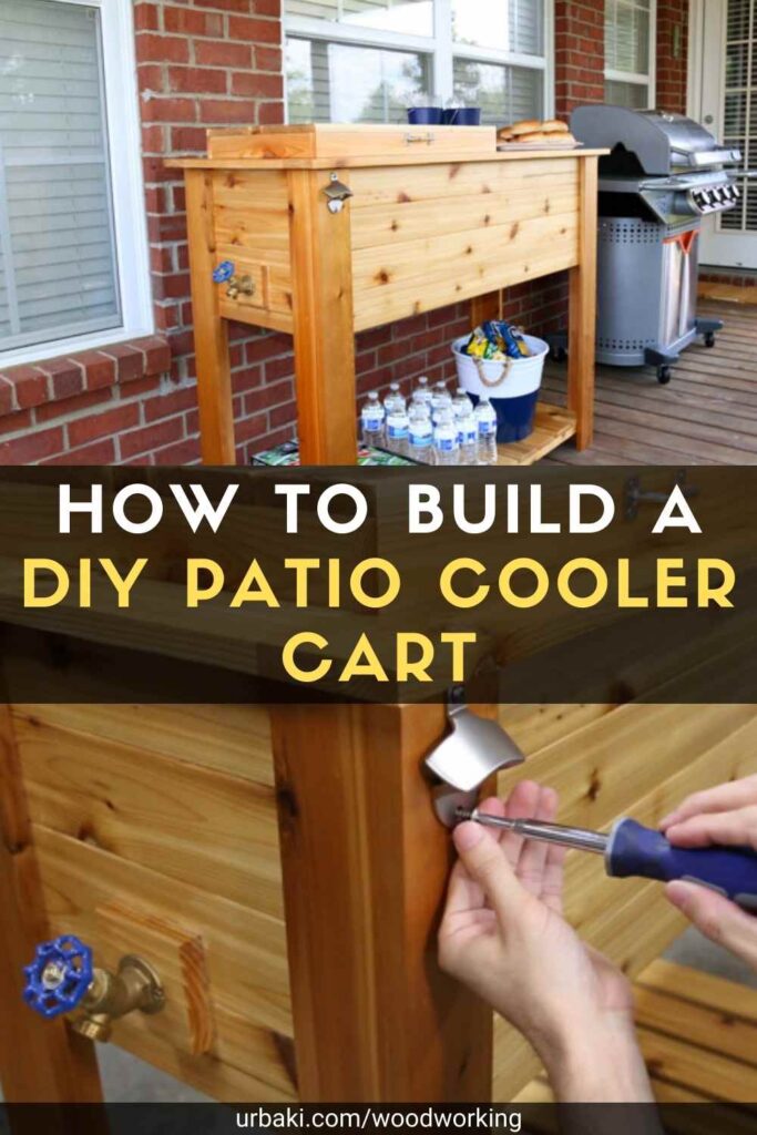 How to Build a DIY Patio Cooler Cart Urbaki Woodworking